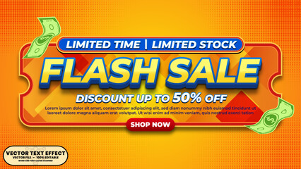 Flash sale limited time discount up to 50% off 3d editable vector text effect. Flash sale deal banner design for online shop and e-commerce marketing. 