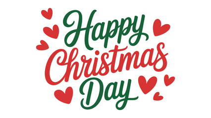  Happy christmas day festive typography lettering with red hearts and decorative script isolated on white background for holiday greeting cards, seasonal branding and celebration designs © VectorCraze