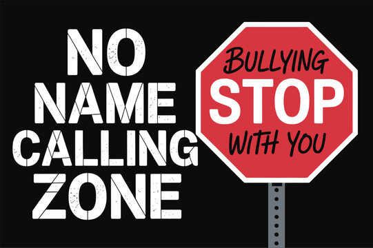 Anti Bullying Awareness Poster featuring No Name Calling Zone Text and Red Stop Sign for School Safety Programs and Student Wellness Campaigns
