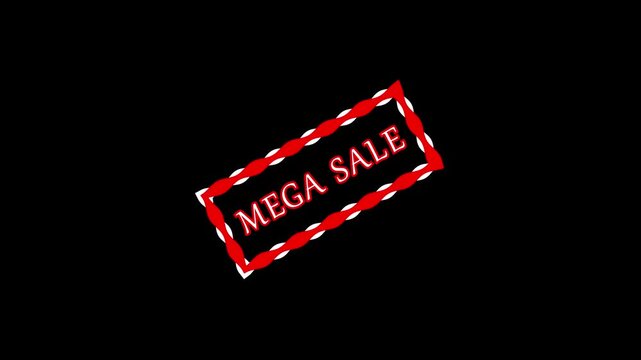 Rectangular Stamp With Red animation White Border And Text Mega Sale On Black Background discount promotion. Bright red &ldquo;Mega Sale&rdquo; rectangular stamp with white outline, smooth animation for sales