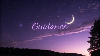 A serene night sky featuring the word 'Guidance' and a crescent moon