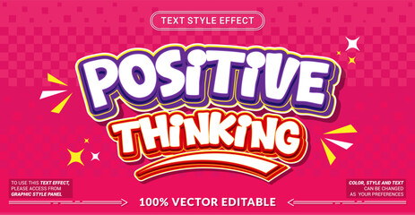 Editable text effect vector &ldquo;Positive thinking&rdquo; features bold 3D colorful lettering with a joyful and uplifting feel, radiating optimism, motivation, and positive energy.