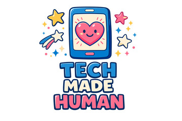Obraz premium Cute heart icon on smartphone with stars and text 'tech made human'
