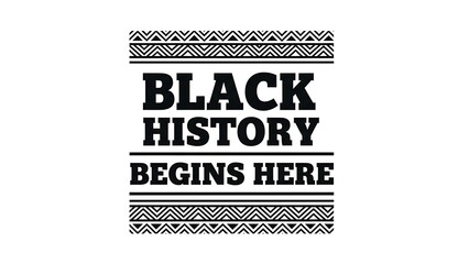 Black history begins here illustration