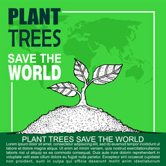 Plant Trees save the world, poster and banner