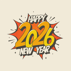 Naklejka na ściany i meble Happy New Year 2026 Comic Style Greeting