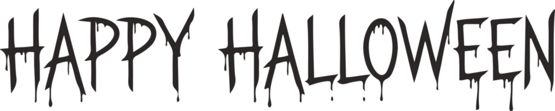 Happy Halloween dripping horror lettering vector illustration. A spooky and scratchy black typographic design featuring bleeding or melting uppercase characters,