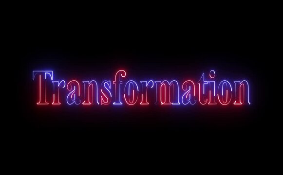 Glowing neon icon with bold Transformation text symbolizes change, innovation, growth, and progress through vibrant lines, modern style, dynamic motion, and inspiring futuristic visual energy.
