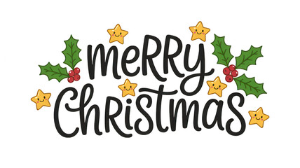 Fototapeta premium Merry christmas hand drawn lettering with holly and stars decoration isolated on transparent background