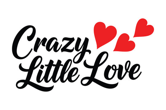 Crazy little love decorative typography vector with romantic red hearts in a playful and affectionate design