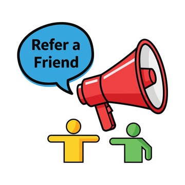 A red megaphone with a speech bubble saying 'Refer a Friend' above two stick figures, illustrating a referral program or word-of-mouth marketing.