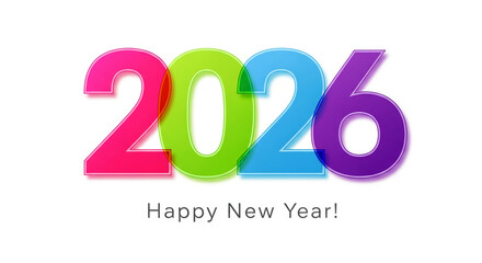 Colorful numbers 2026 on white background, with text "Happy New Year!", representing a new year celebration, optimism, and cheerful future