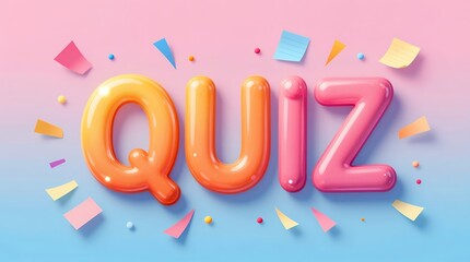Bright glossy 3d balloon letters forming the word quiz with pastel confetti celebration