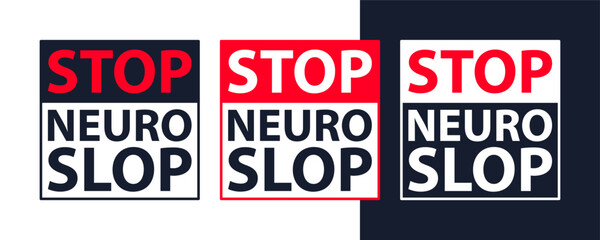 Stop neuro slop icon, stop ai concept, creators against ai badge.