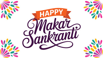  Happy makar sankranti colorful decorative typography design with floral elements for indian harvest festival celebration isolated on white background for greeting card banner poster © VectorCraze