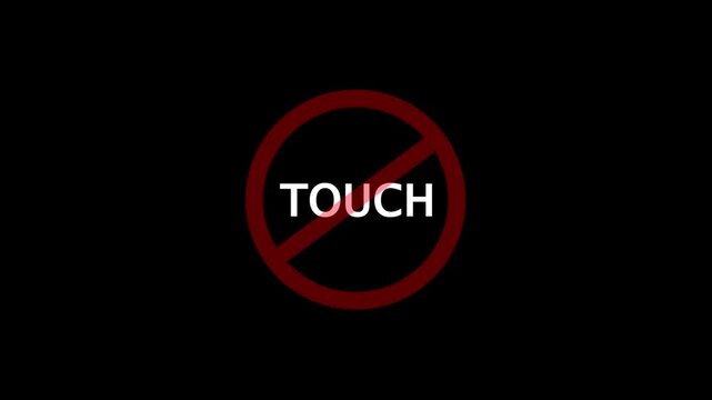 A circular red and black no touch text icon animation. stop, not allowed and ban concept animation on black background. 4k video