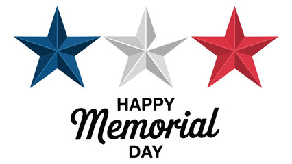  Happy Memorial Day typography design with red white and blue stars, clean lettering and patriotic style honoring fallen heroes, military sacrifice, remembrance and national pride © VectorCraze