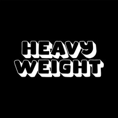 Vector Text Illustration For Heavy Weight.