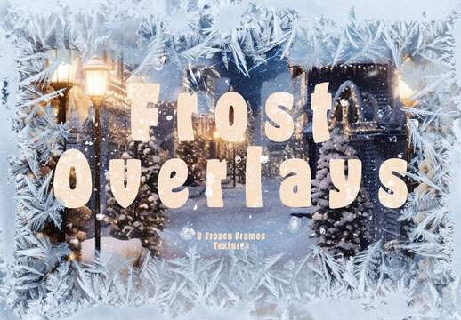8 Ice Frost Overlay Frames Frozen Glass Textures