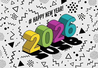 Happy New Year 2026 in colorful 3D text with festive confetti and geometric shapes in bright vibrant colors for celebration greeting card
