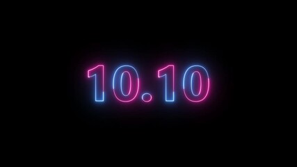 Glowing neon digital showing “10.10” text animation on a black background. Neon digital clock displaying 10:00 text animation. - Powered by Adobe
