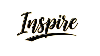 Motivational handwritten calligraphy emphasizing the power of inspiration and