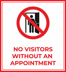 No Visitors Without an Appointment Warning Sign