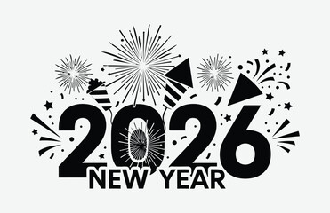 Happy new year 2026 with fireworks and confetti design. Modern black and white new year 2026 vector text illustration.