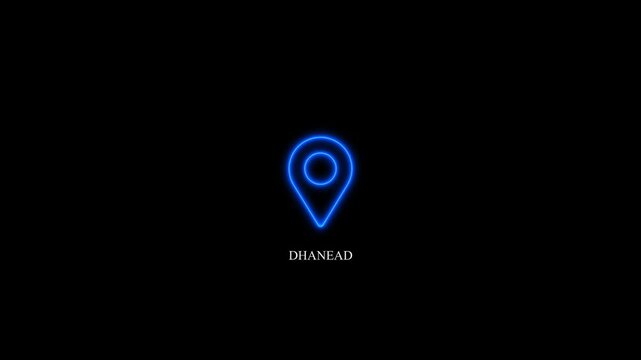 Dhanead text animation with glowing blue neon location marker, GPS geolocation pin highlighting city name, modern GPS location tracking concept, 4K video.