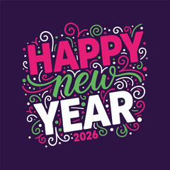 Happy new year 2026 colorful festive lettering design on a vibrant purple background