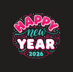 Vibrant happy new year 2026 greeting in a decorative circular festive design