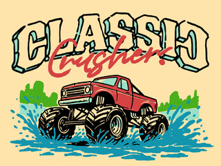 CLASSIC Crusher Monster Truck T-Shirt Design. Retro Cartoon Illustration of 4x4 Pickup Truck Splashing Through Muddy Water. © Tri