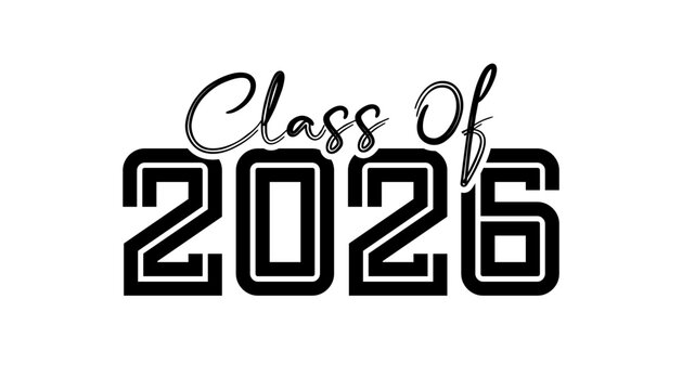Hand drawn text illustration for class of 2026 graduation, class of 2026 badge vector.