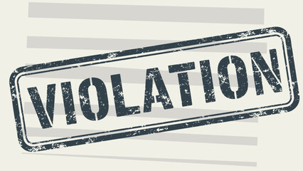 A grunge style violation stamp on a textured gray background