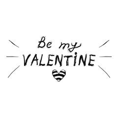 Be my valentine text design with heart shape on a white background showing love and affection during holidays