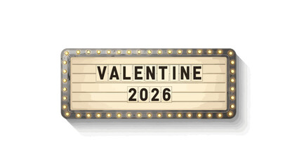 Retro Cinema Marquee Sign with Valentine 2026 Text and Glowing Lights
