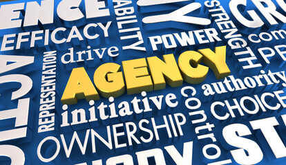 Agency Words Text Representative Independence Authority Efficacy 3d Illustration