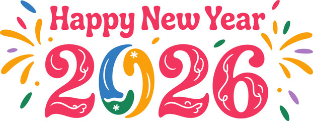 Obraz premium Happy new year 2026 vector illustration design, colorful lettering with festive fireworks background