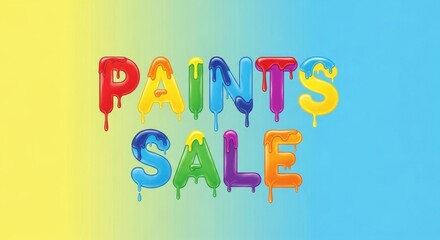 Vibrant promotional graphic showcasing a paints sale announcement in colorful dripping letters