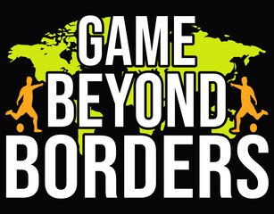 Game Beyond Borders Soccer Unity Digital Illustration - printable editable vector art file.