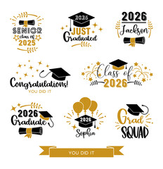 Graduation vector set with typography quotes symbols and decorative elements for class of 2026. Includes senior graduate squad congratulations and personalized name designs.