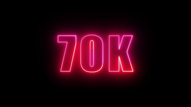 Neon glowing 70K follower text effect, editable neon light text 70K isolated on black background.