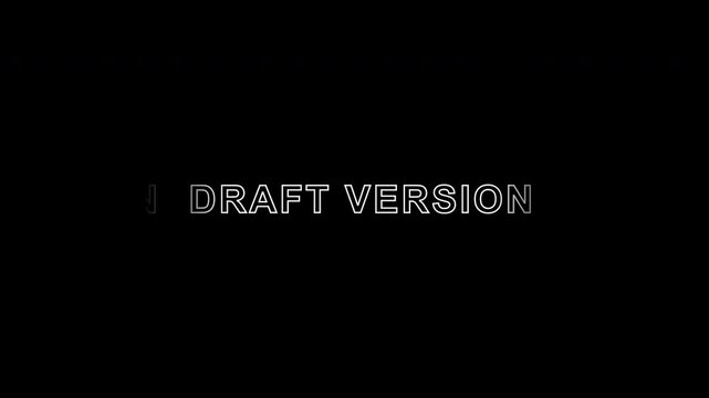 Scrolling "Draft Version" Text Animation, Minimalist White Outline Typography. Alpha Channel Setting Background - Powered by Adobe
