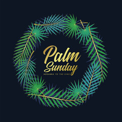 Palm sunday - Gold text in circle banner with green gold palm leaves frame around on dark blue background vector design