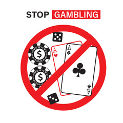 No Allowed Gamble sign. Casino prohibited. Ban Poker icon. Play cards, chips and dice in red forbidden pictogram. No gambling, Red stop circle symbol