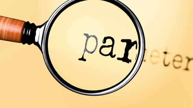 Parameters under close examination. Focusing on Parameters, analyzing it, taking a closer look. Concentrating on Parameters, reviewing it, searching for answers
