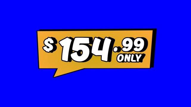 Animation $154.99 only price tag in speech bubble motion graphics on Blue screen background. Perfect for ads, e-commerce, retail, discounts, and promo videos business concept video element