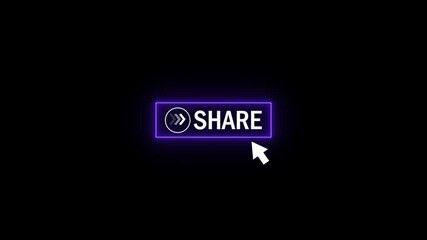 Share button glowing neon animation with white Text and cursor click. Looping UI element on black background. - Powered by Adobe