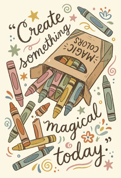 Retro crayon vector illustration with colorful crayons box and hand lettered quote. Cute vintage style artwork for kids room, nursery decor, classroom poster