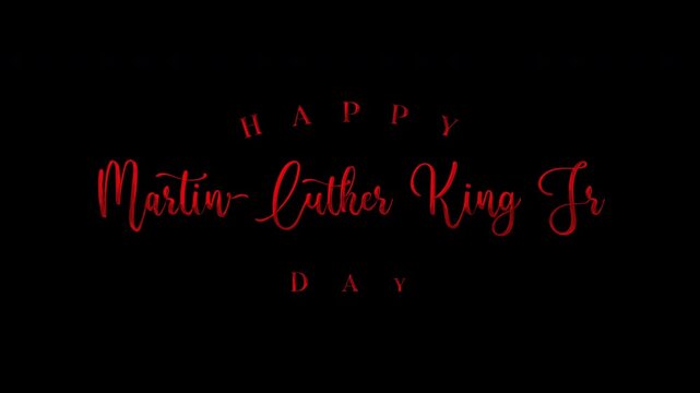 Happy martin luther king jr day in red cursive font for holiday designs, social media posts, inspirational quotes, or posters.